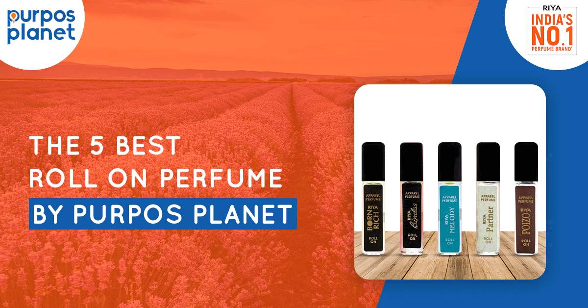 5 best roll on perfume by purposplanet